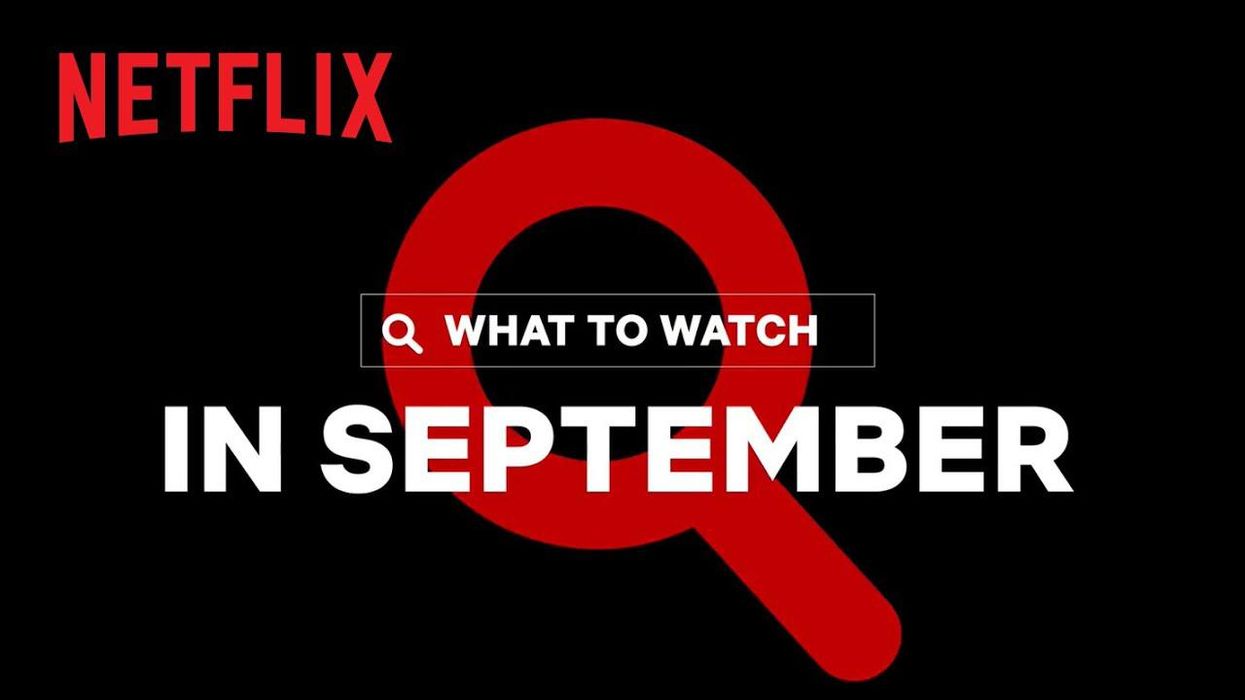 Everything Coming to Netflix in September